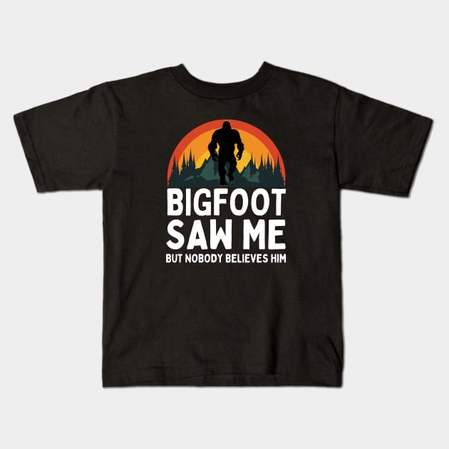 Vintage Bigfoot Saw Me Funny Sasquatch Believer Kids T-Shirt by Illustradise